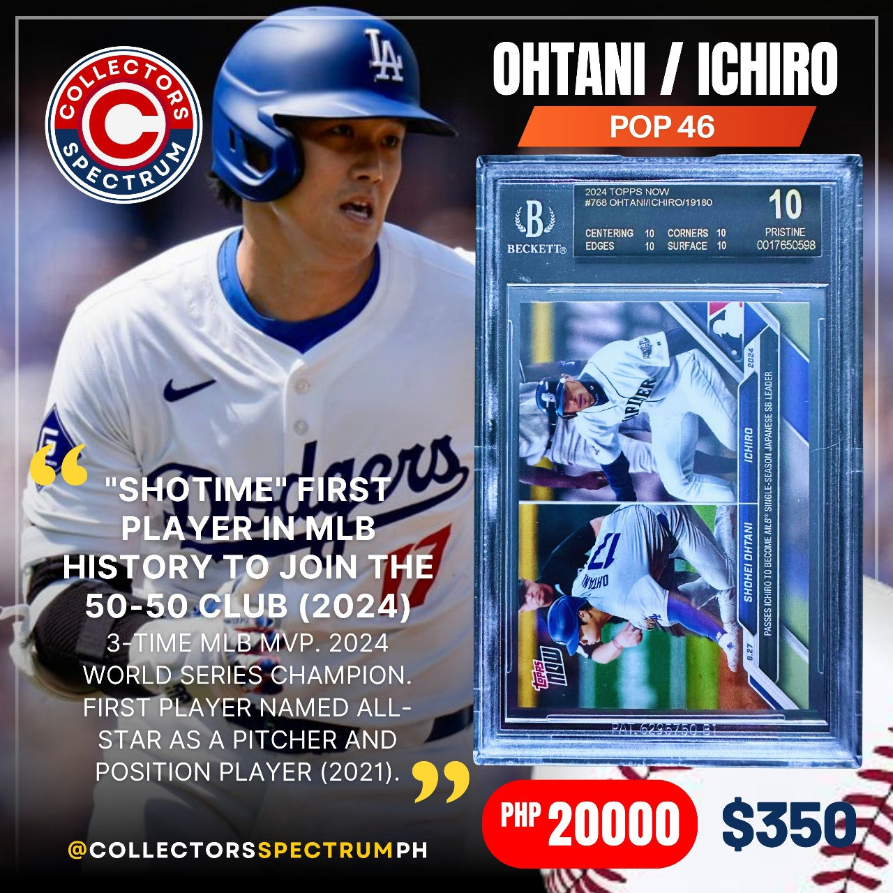 Ohtani and Ichiro 2024 TOPPS NOW #768 POP46 BGS10 Pristine Black Label